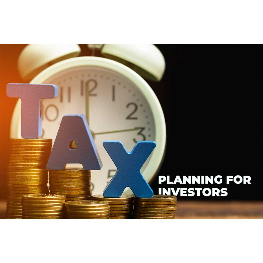 Tax Planning for Investors: Maximizing Returns with Tax-Efficient Investment Strategies